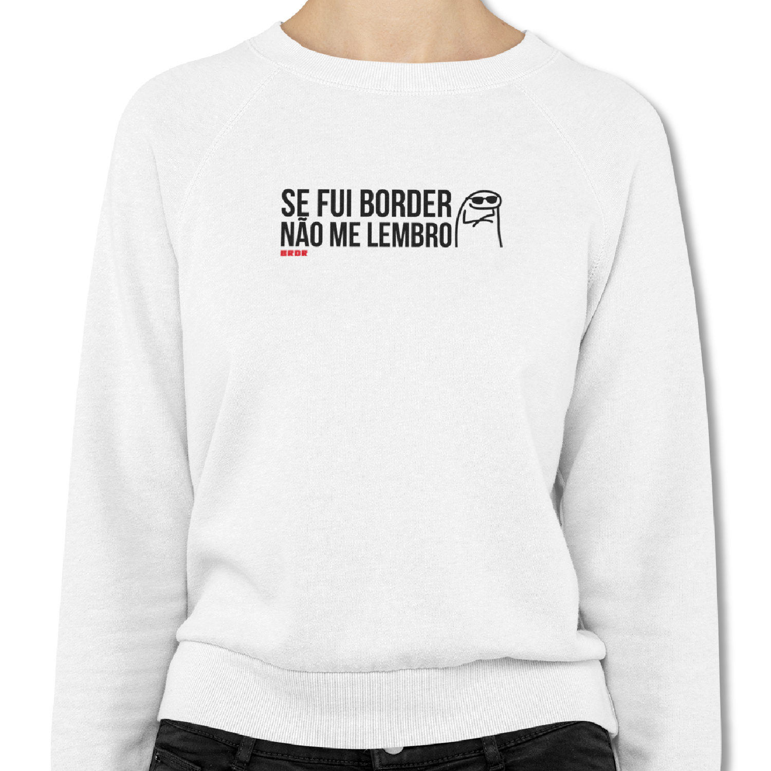 Moletom - Se Fui Border Não Me Lembro