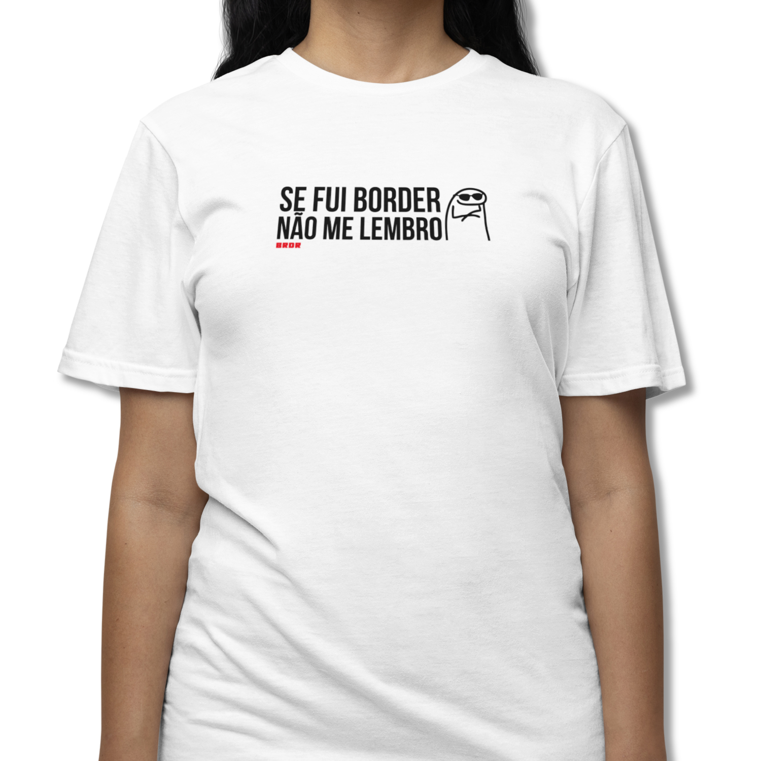 T-Shirt - Se Fui Border Não Me Lembro
