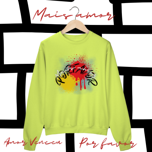 Moletom Fechado Mais Amor Por Favor