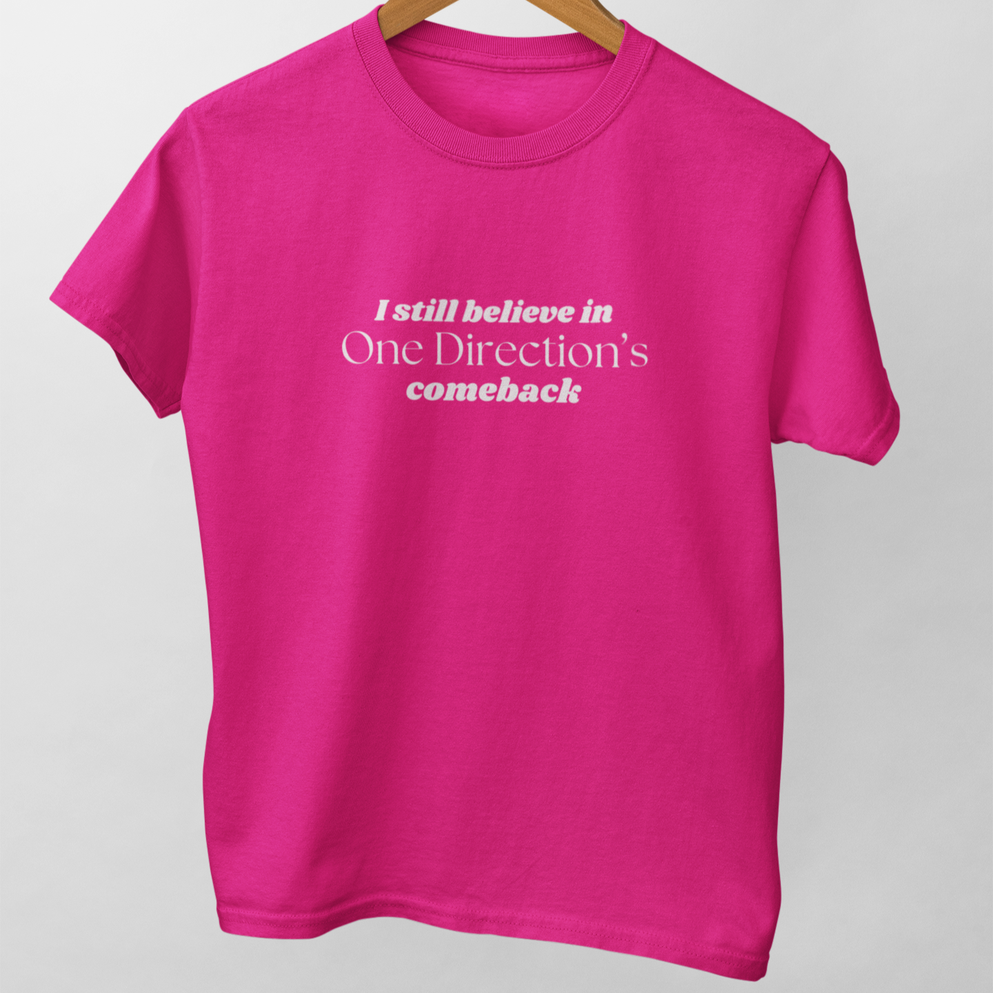 I still believe in One Direction