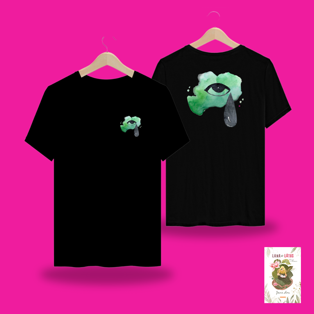 Camiseta - frente e costas - Olho que chora (Lama e Lótus)