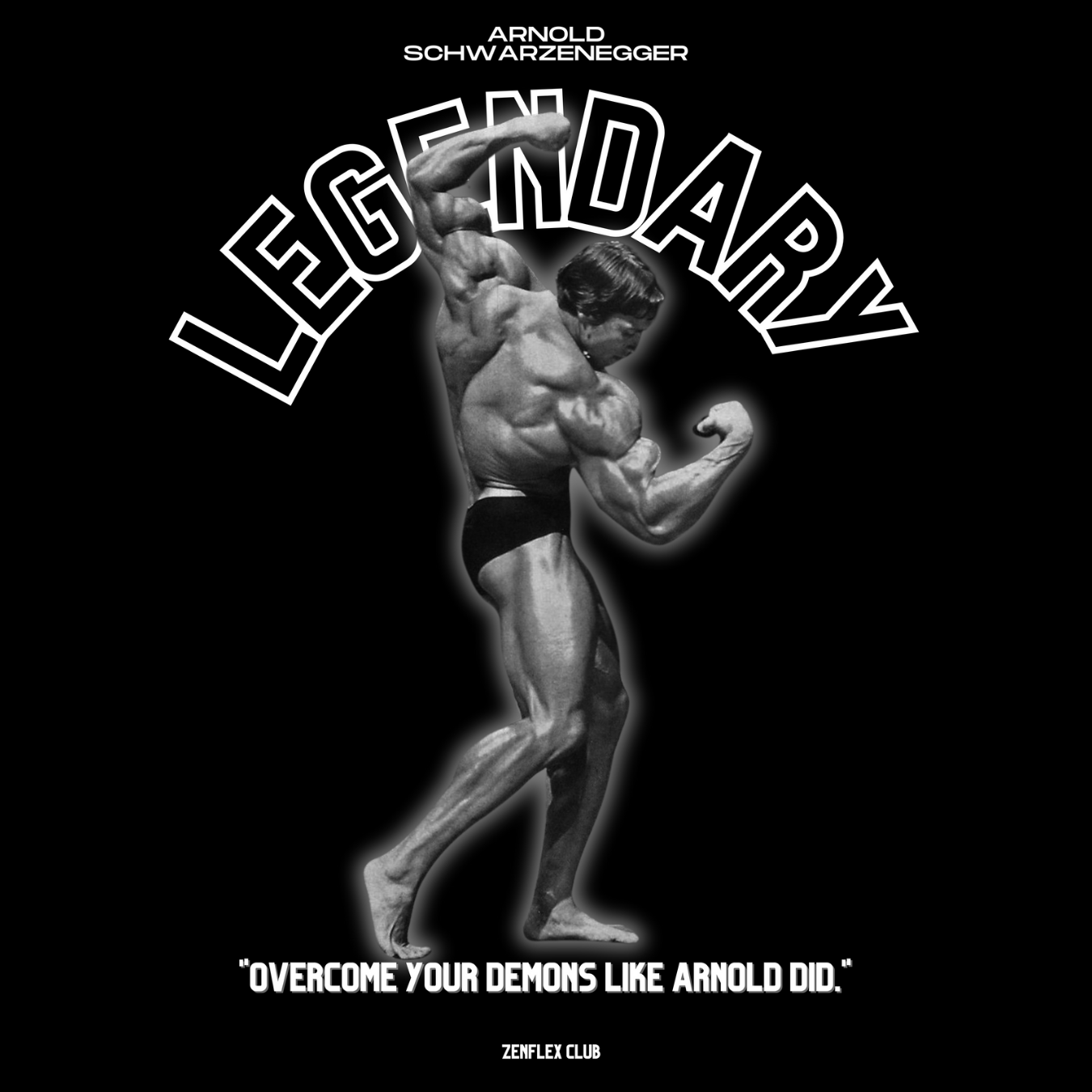 Arnold Schwarzenegger Legendary