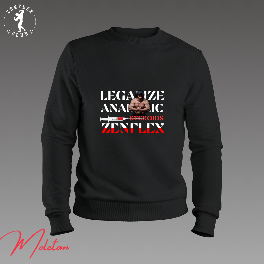Legalize Anabolic Steroids - moletom
