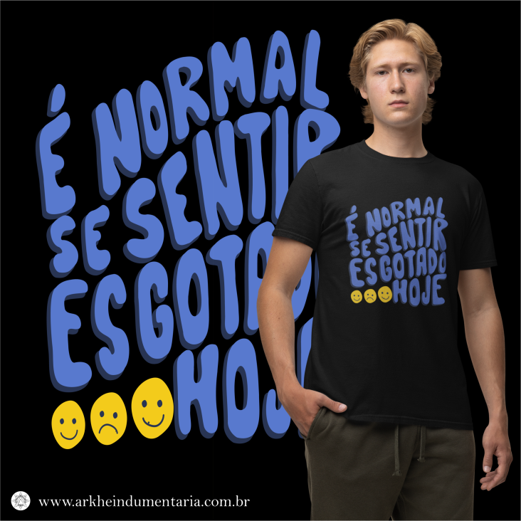 É Normal Se Sentir Esgotado Hoje [UNISEX]
