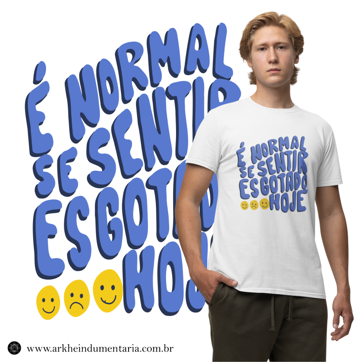 É Normal Se Sentir Esgotado Hoje [UNISEX]