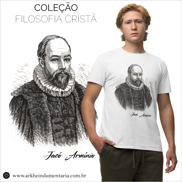 Jacó Armínio / Filosofia Cristã [UNISEX]