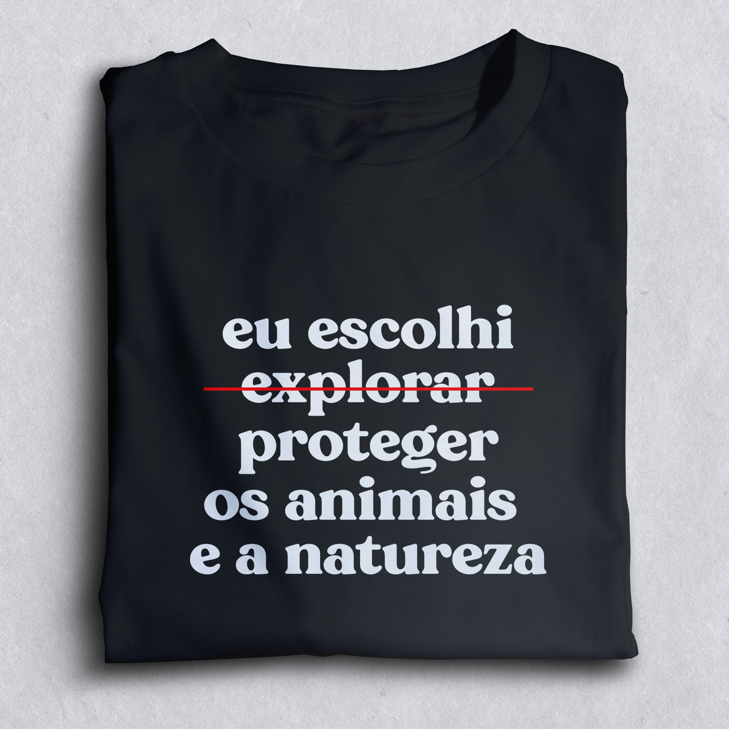 Eu escolhi proteger os animais e a natureza