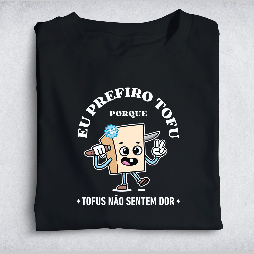 Eu prefiro Tofu
