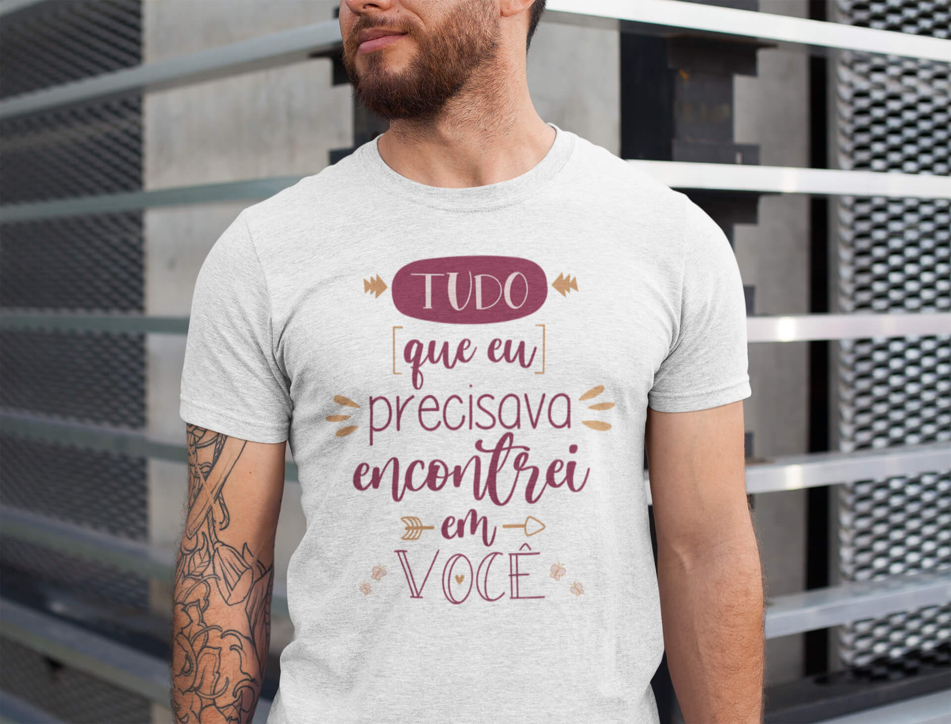 Camisa - Tudo que eu precisava encontrei em Você - Camiseta - Unissex - Premium (Cor Branca)