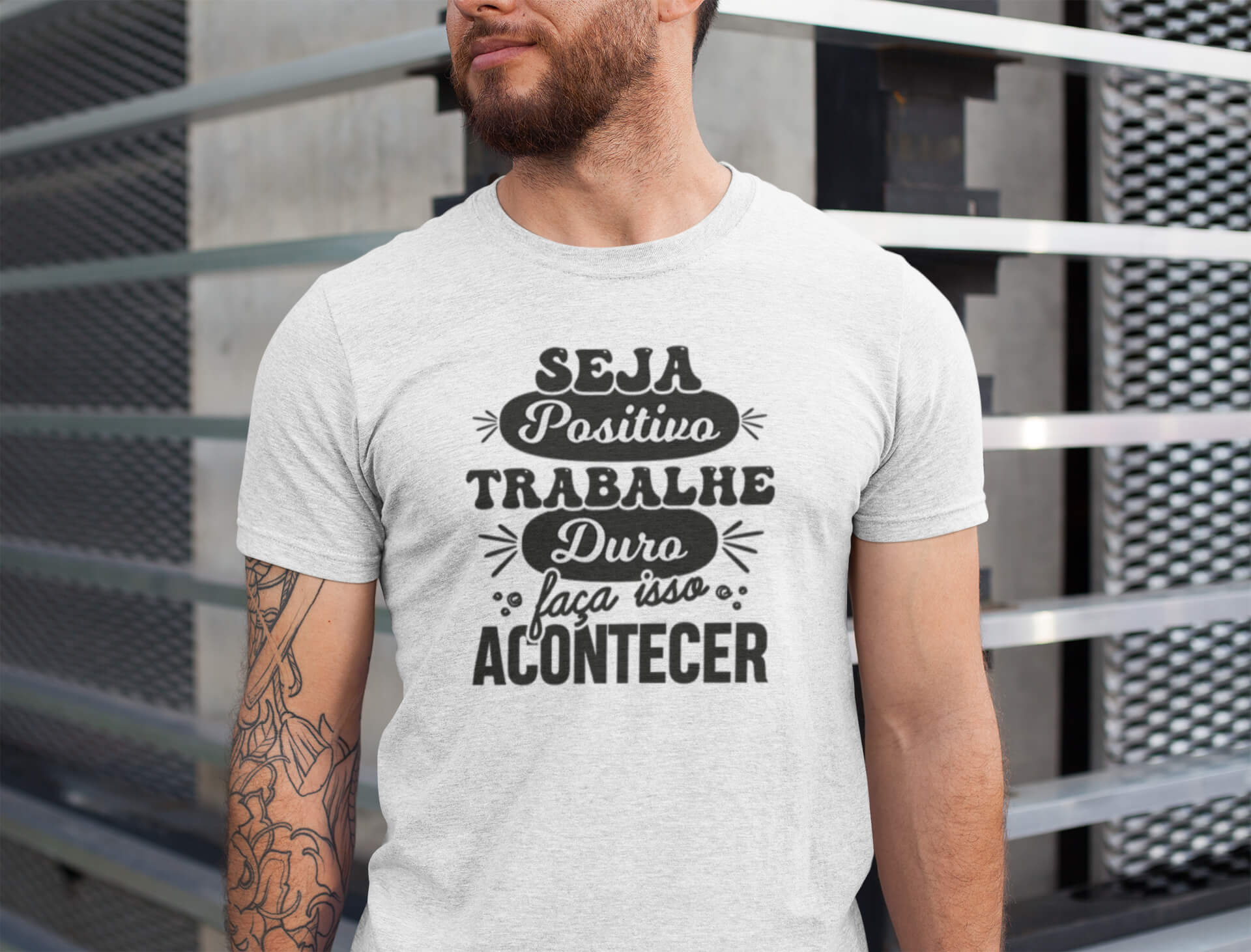 Camisa - Seja Positivo Trabalhe Duro faça isso Acontecer - Premium - Camiseta Unissex - (Cor Branca)