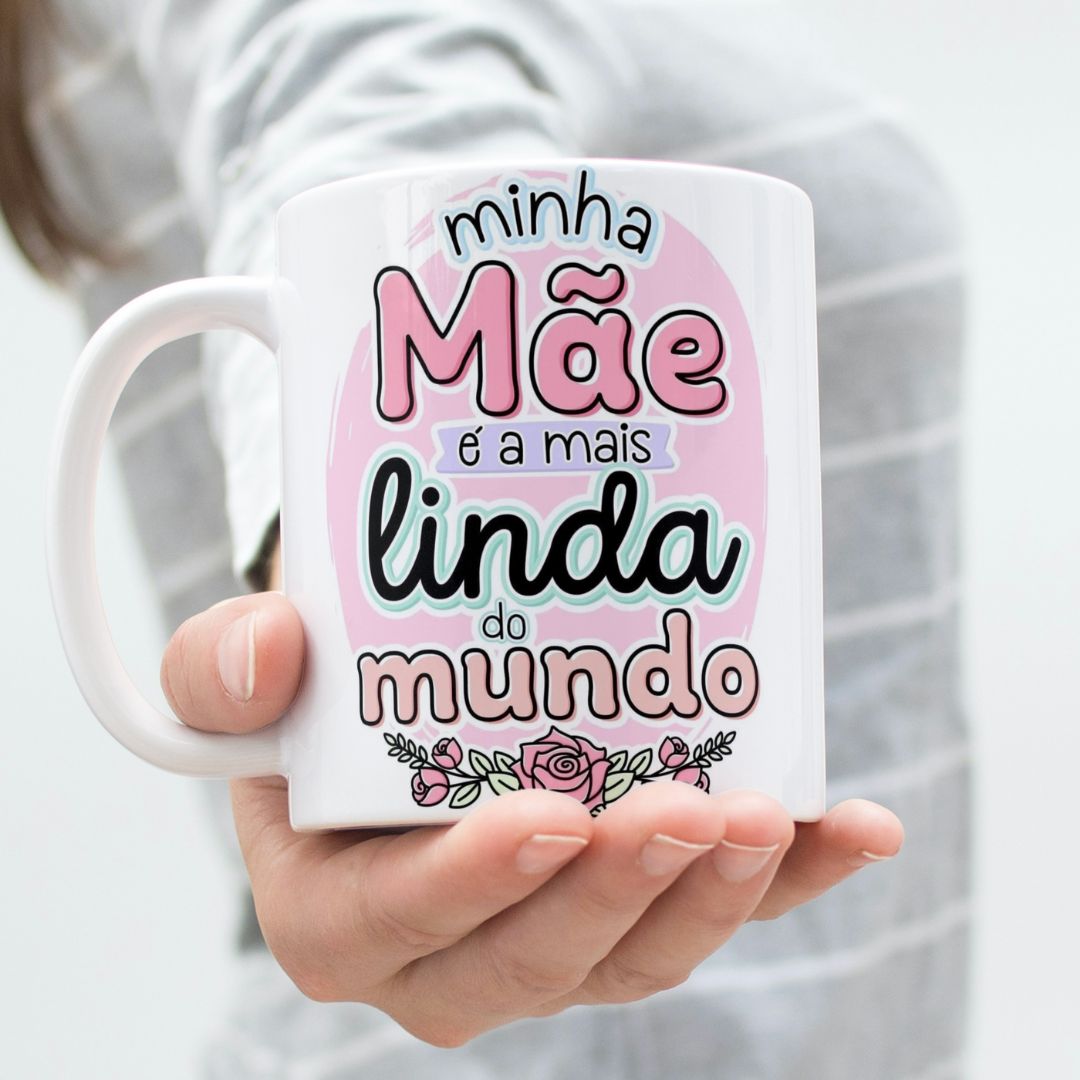 Minha Mãe é a mais linda do mundo