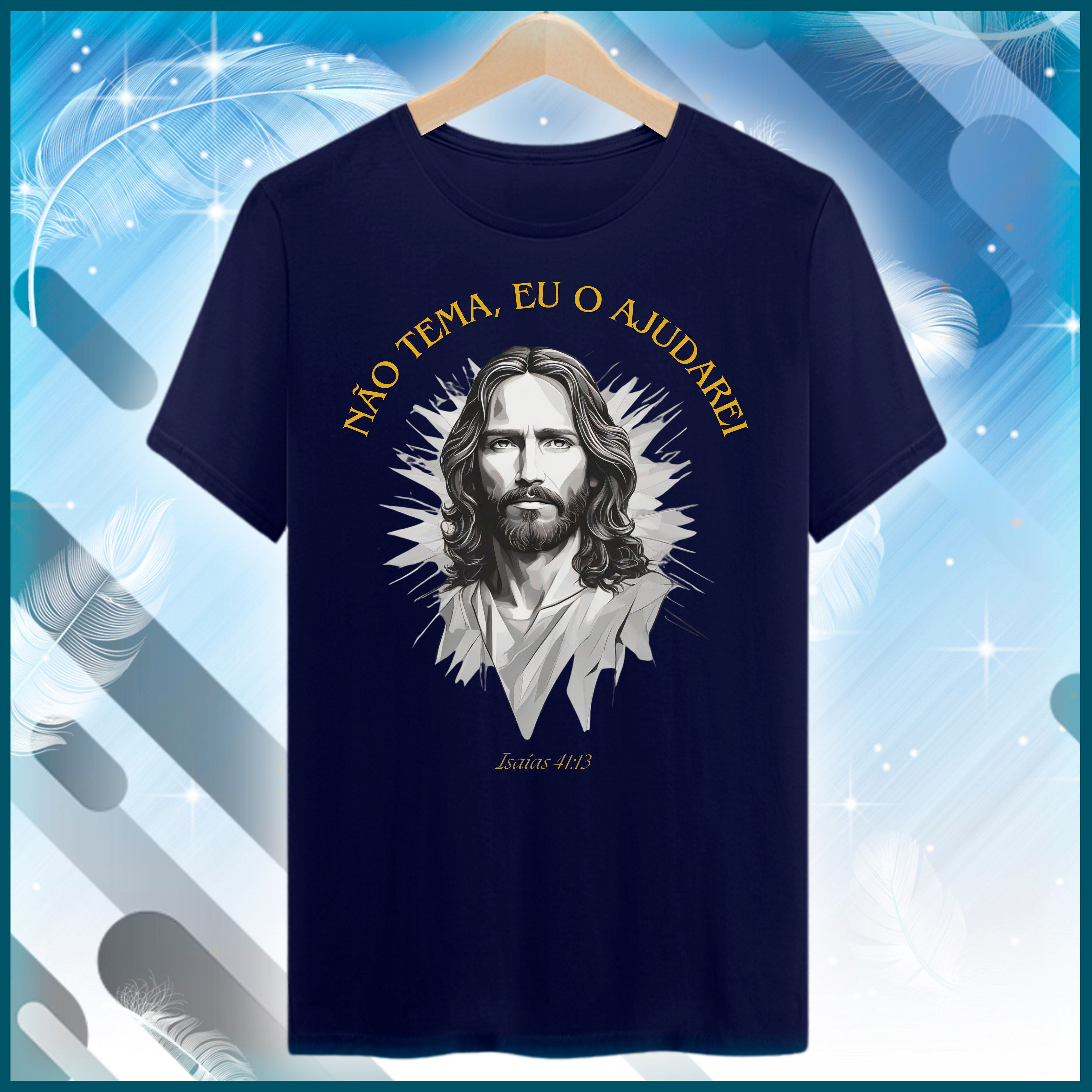 Nome do produto: Camiseta: Isaías 41:13