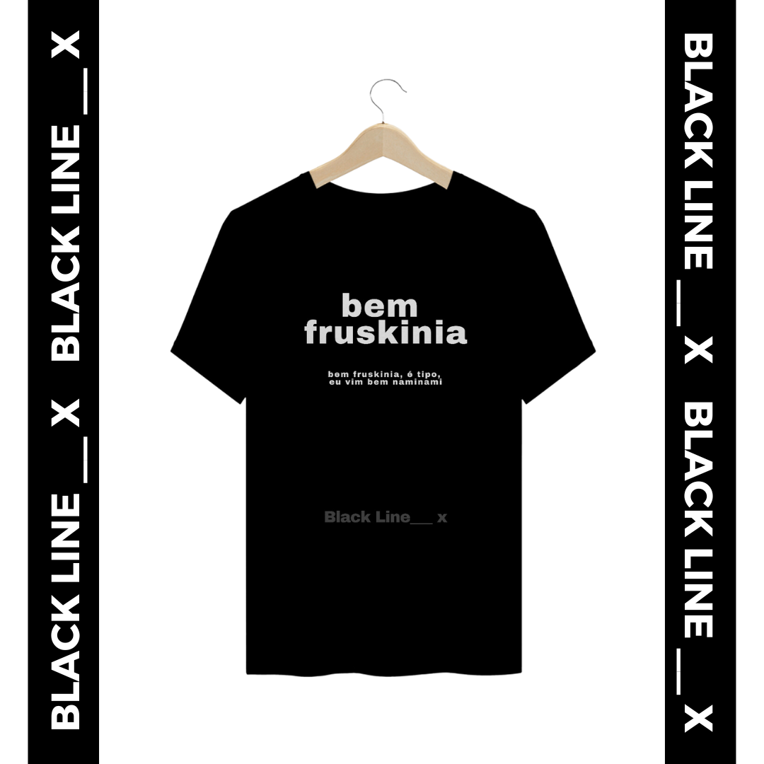 Camiseta Unissex Bem Fruskinia