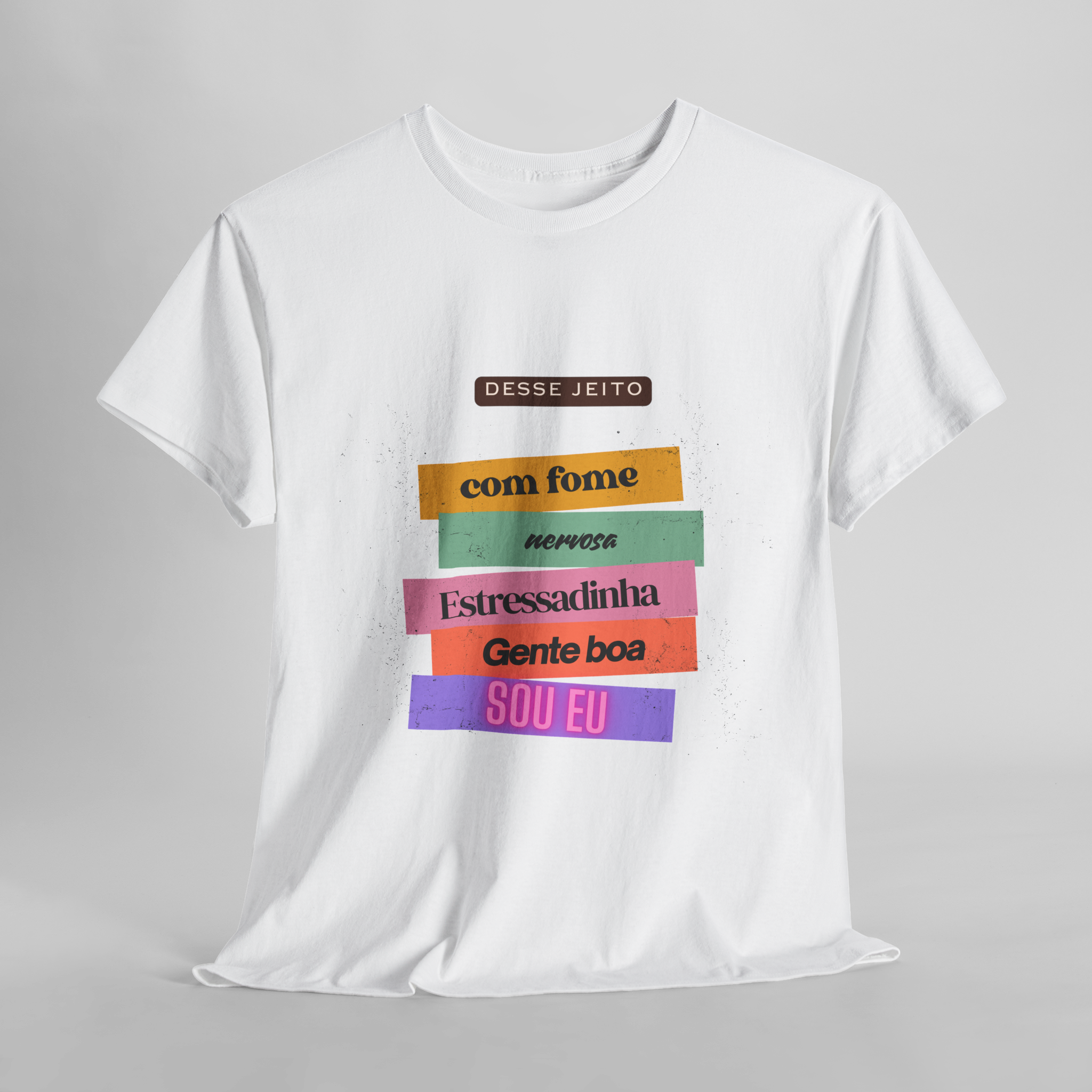 Camisa Quality Essa sou eu !