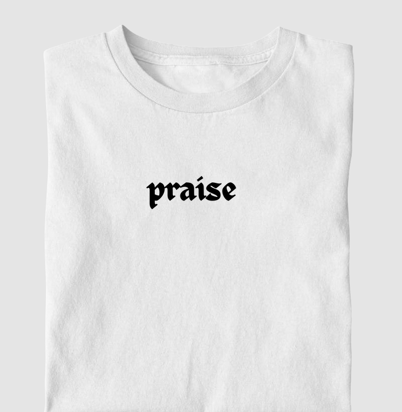 T-shirt: Praise (Louvor)