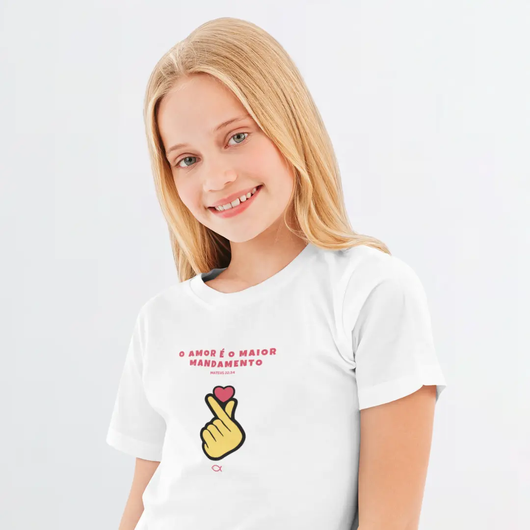 Camiseta Infantil - O amor é o maior mandamento.