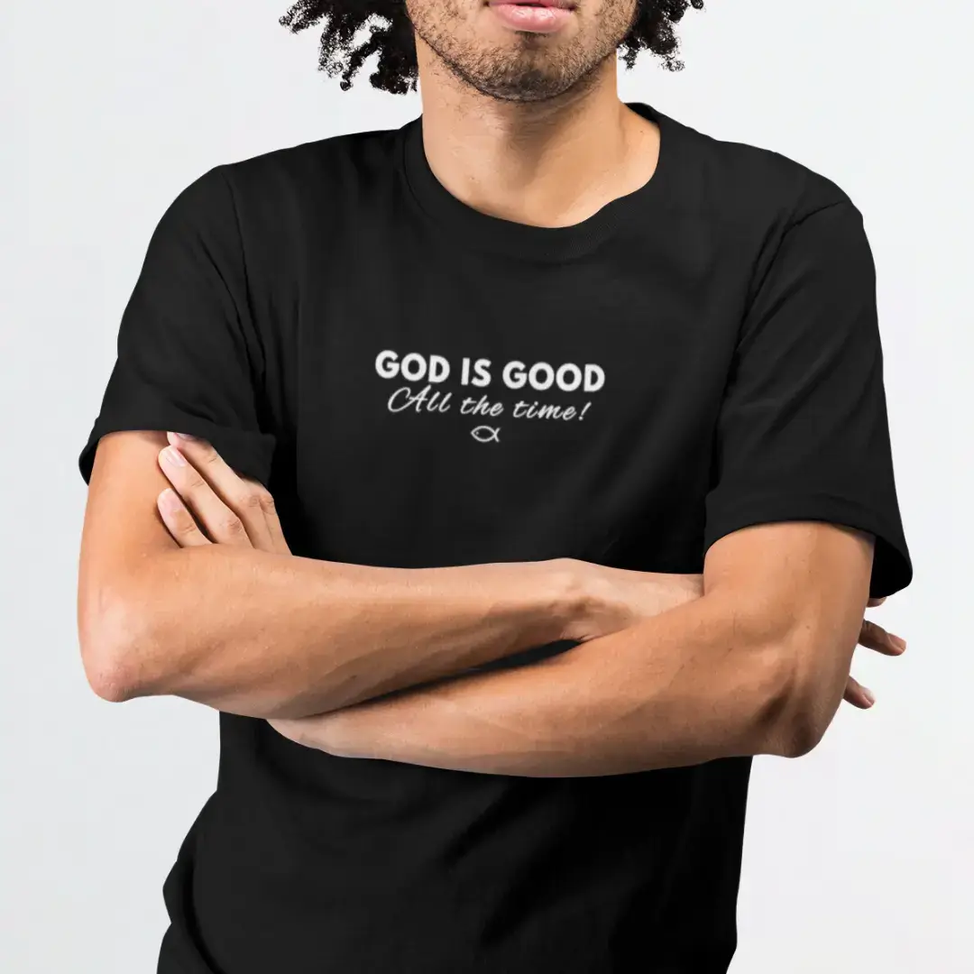 Camiseta Unissex - God is good all the time