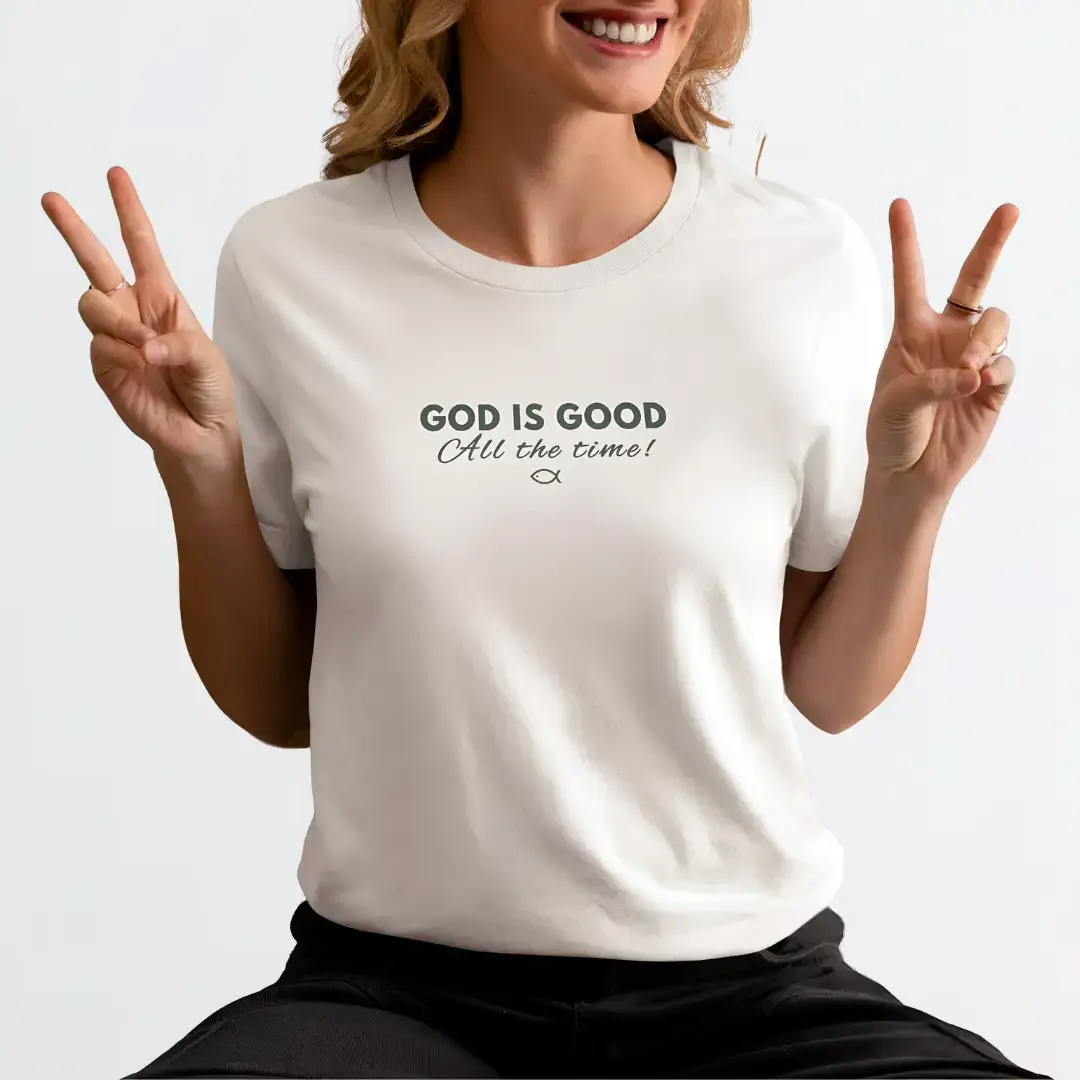Camiseta Unissex - God is good all the time