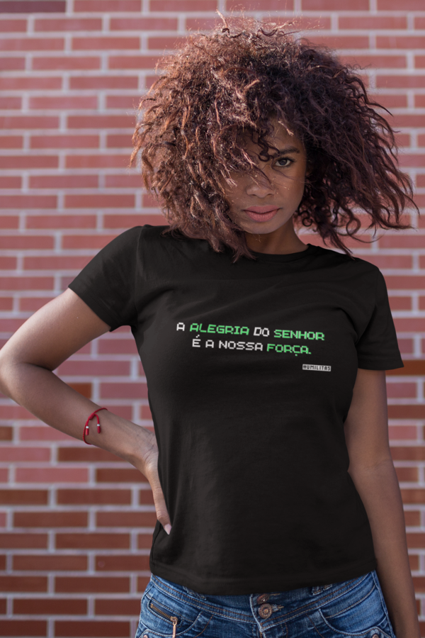 T-Shirt Baby Long Humilitas Cloth: A Alegria do Senhor é a Nossa Força | Coleção Fé em Estilo