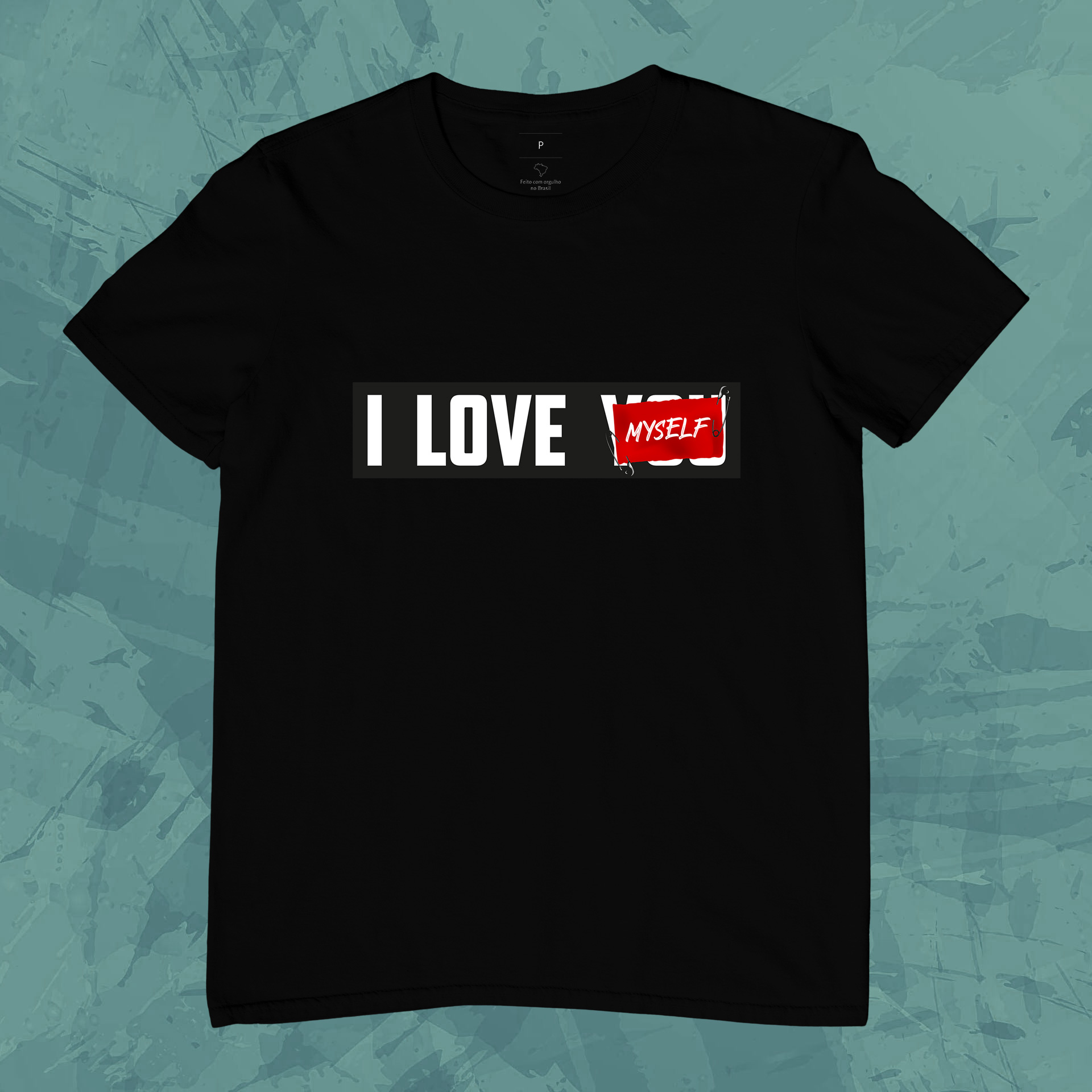 Camiseta Unissex - I Love Myself