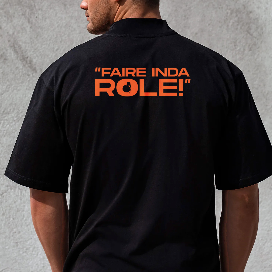 Camiseta | Fire inda Role!