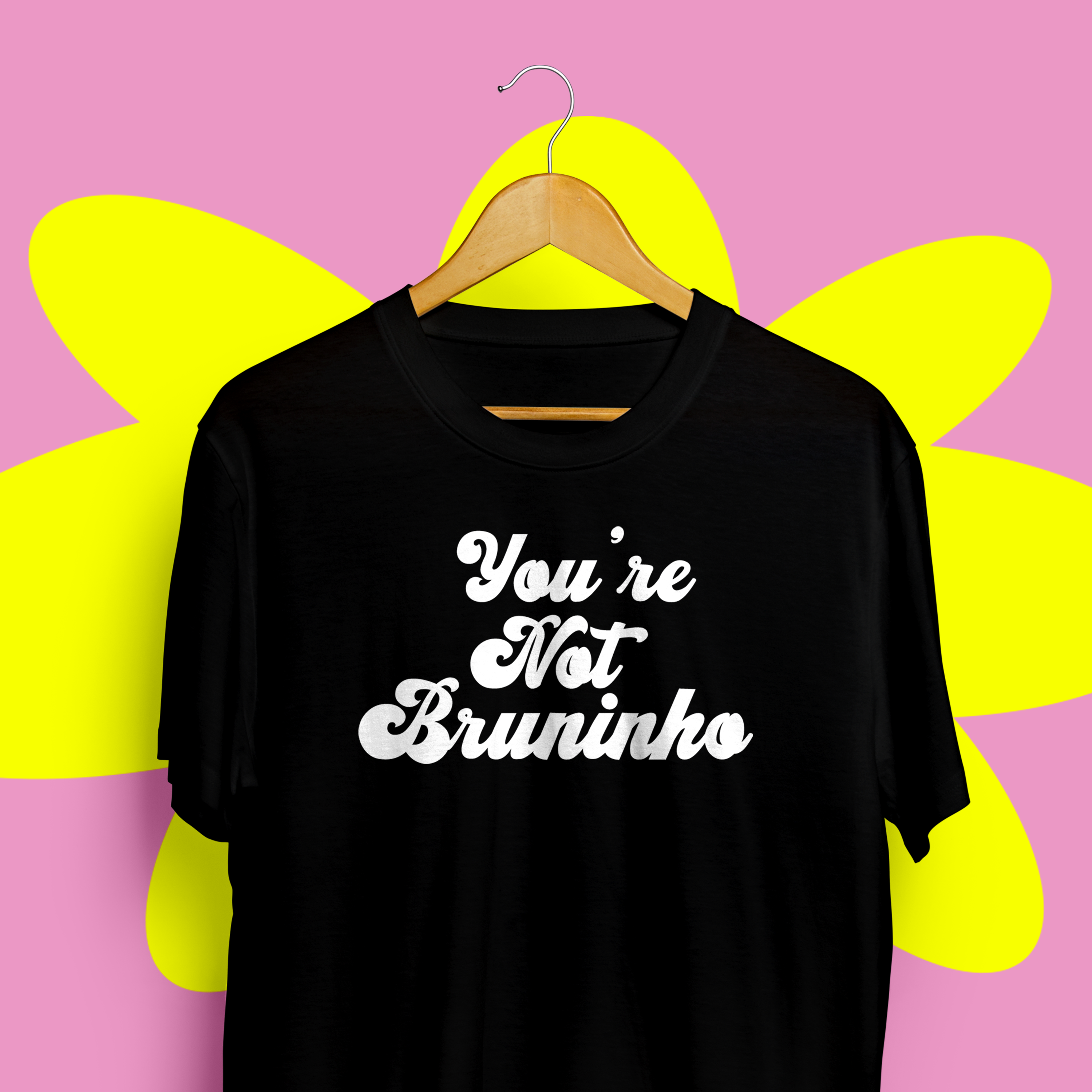 Tee Youre Not Bruninho White