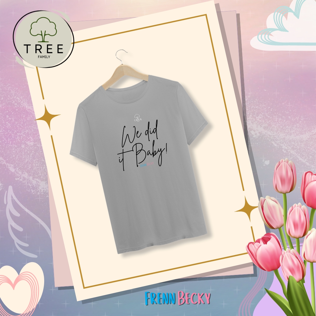 Camisa Unissex We did it, Baby!