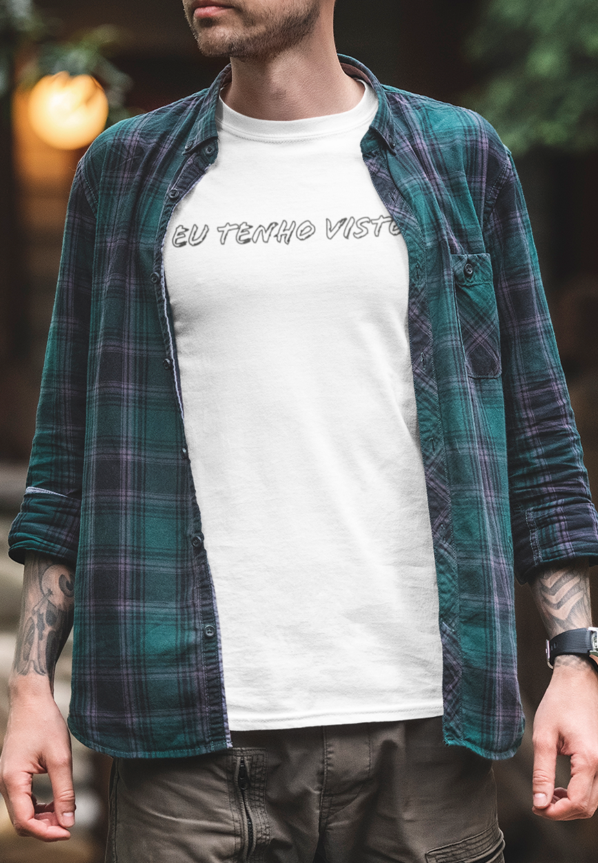 Camiseta Quality - Eu Tenho Visto...