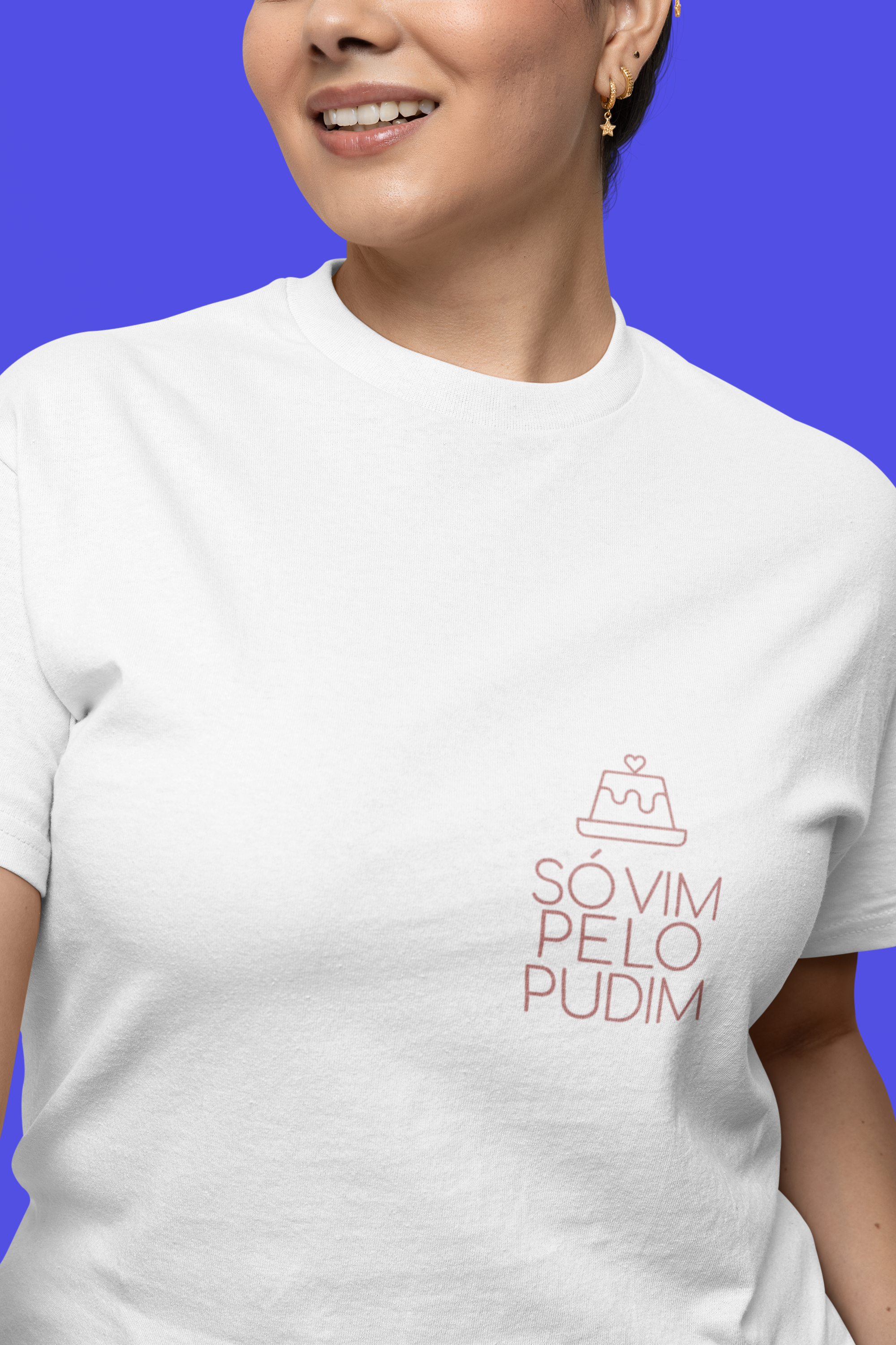 Nome do produto: Só vim pelo pudim | Claro | Baby Look Classic