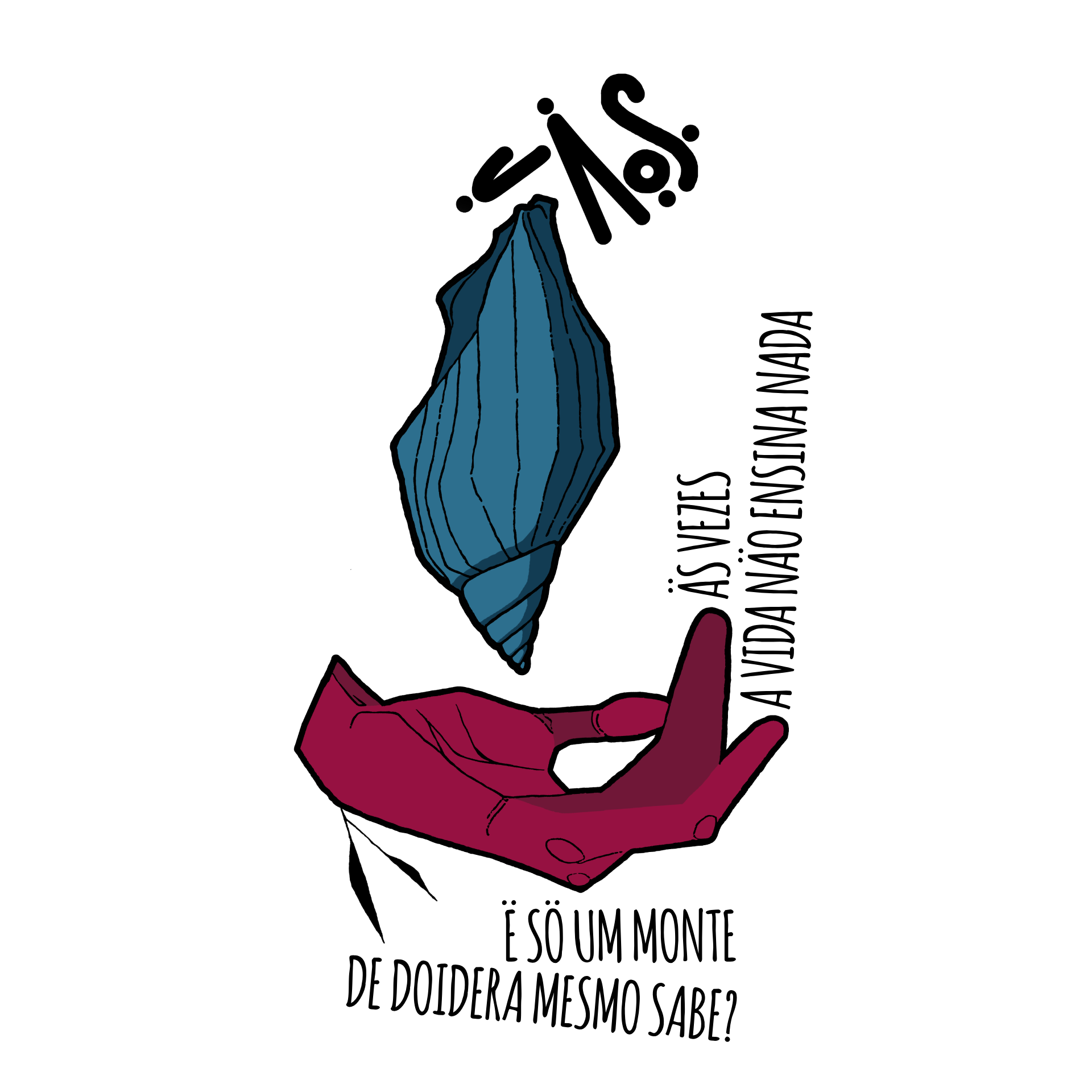 C142 | Doidera Mesmo - Arte Vertical - Cor Branca