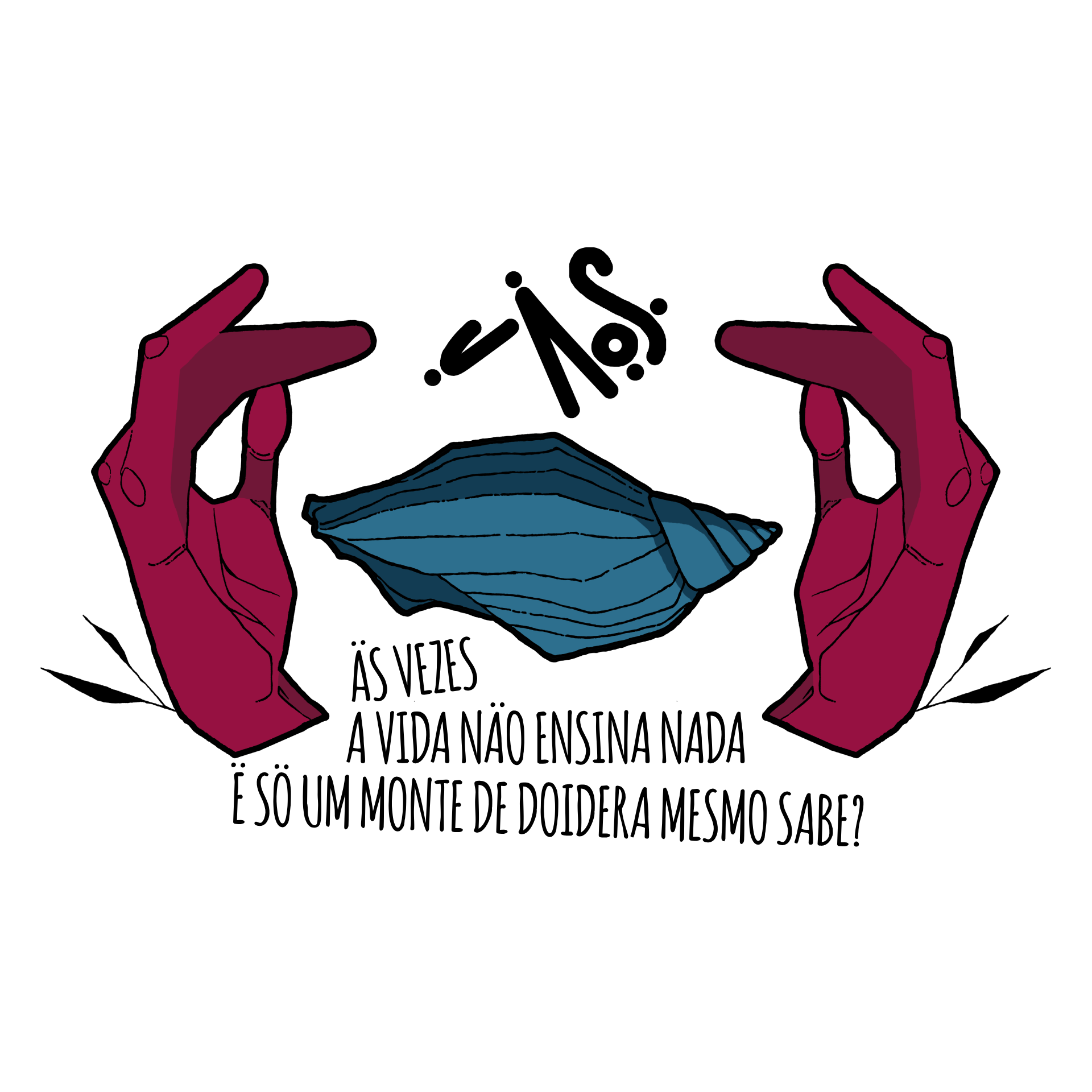 C143 | Doidera Mesmo - Arte Central - Cor Branca