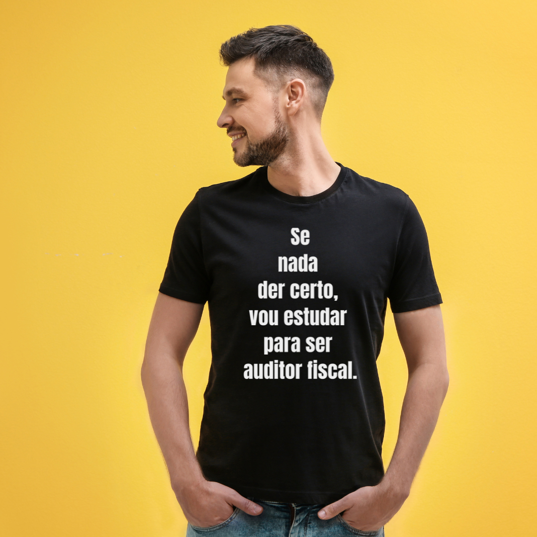 Se nada der certo, vou estudar pra auditor fiscal 2