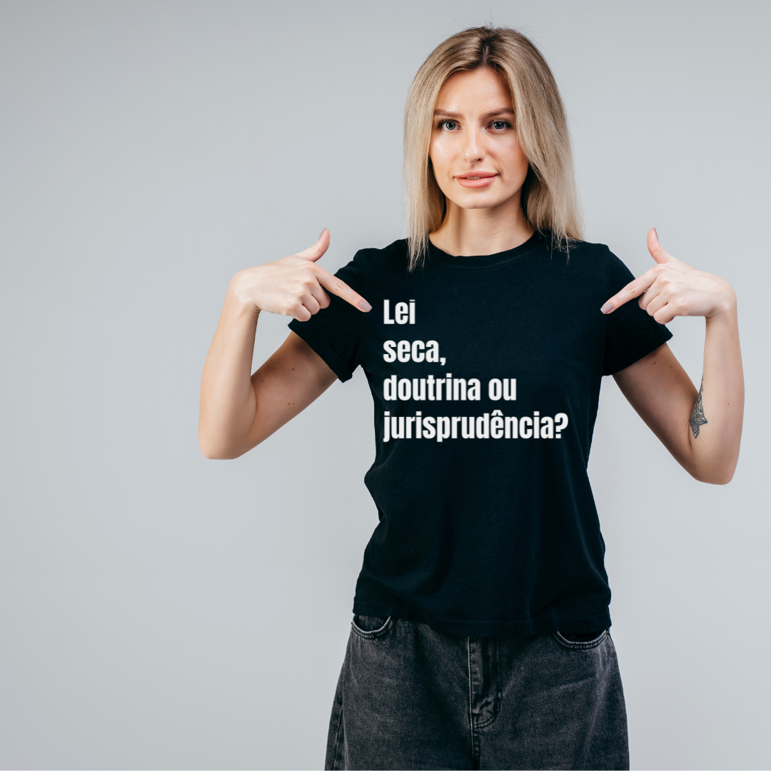 Lei seca, doutrina ou jurisprudência? 2