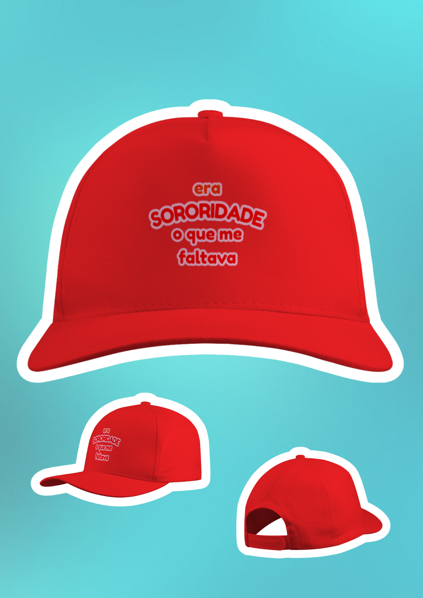 boné: era SORORIDADE que me faltava 
