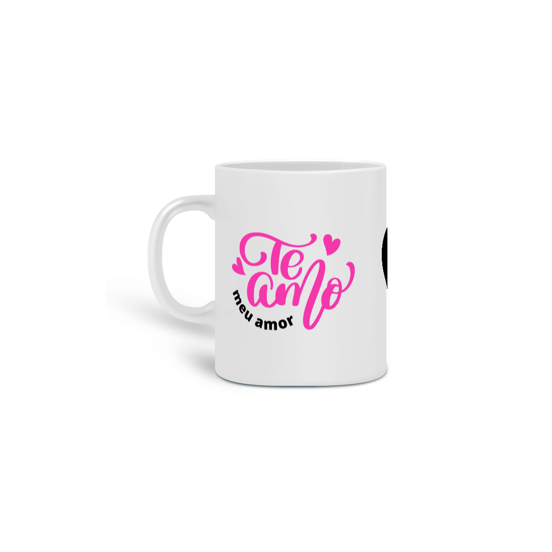 Caneca Porcelana - Te Amo Meu Amor