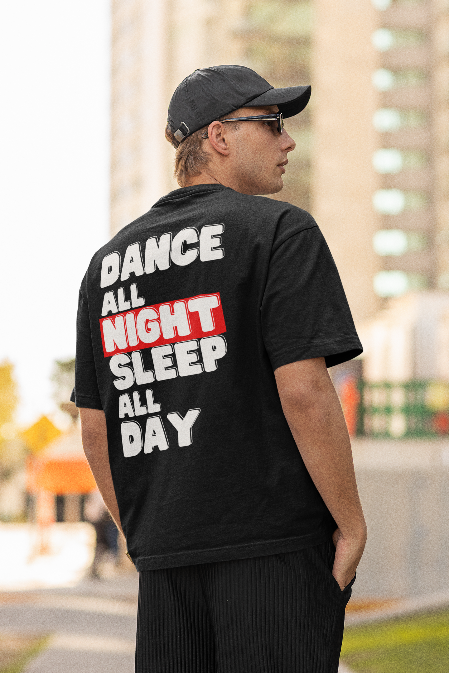 Nome do produto: Dance all night, sleep all day