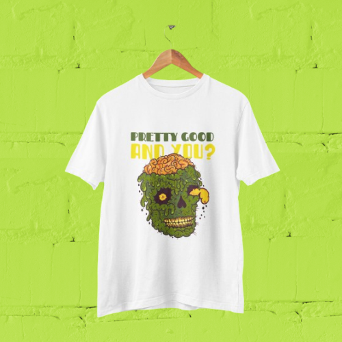 Camiseta T-shirt Zombbie - Pretty Good, and you?