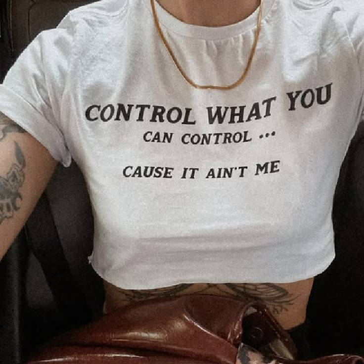 Control What You Can Control...