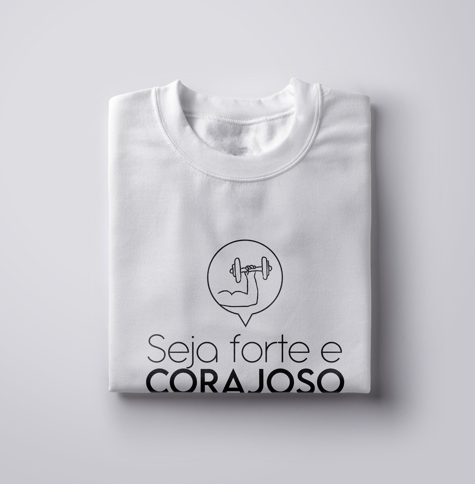 Seja forte e corajoso