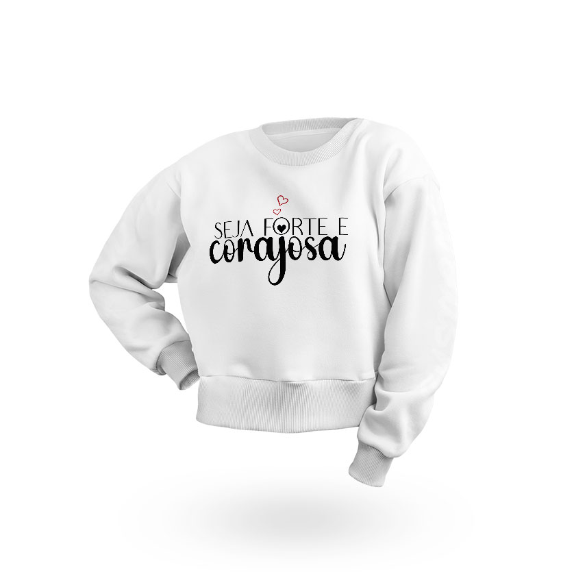 Seja forte e corajosa