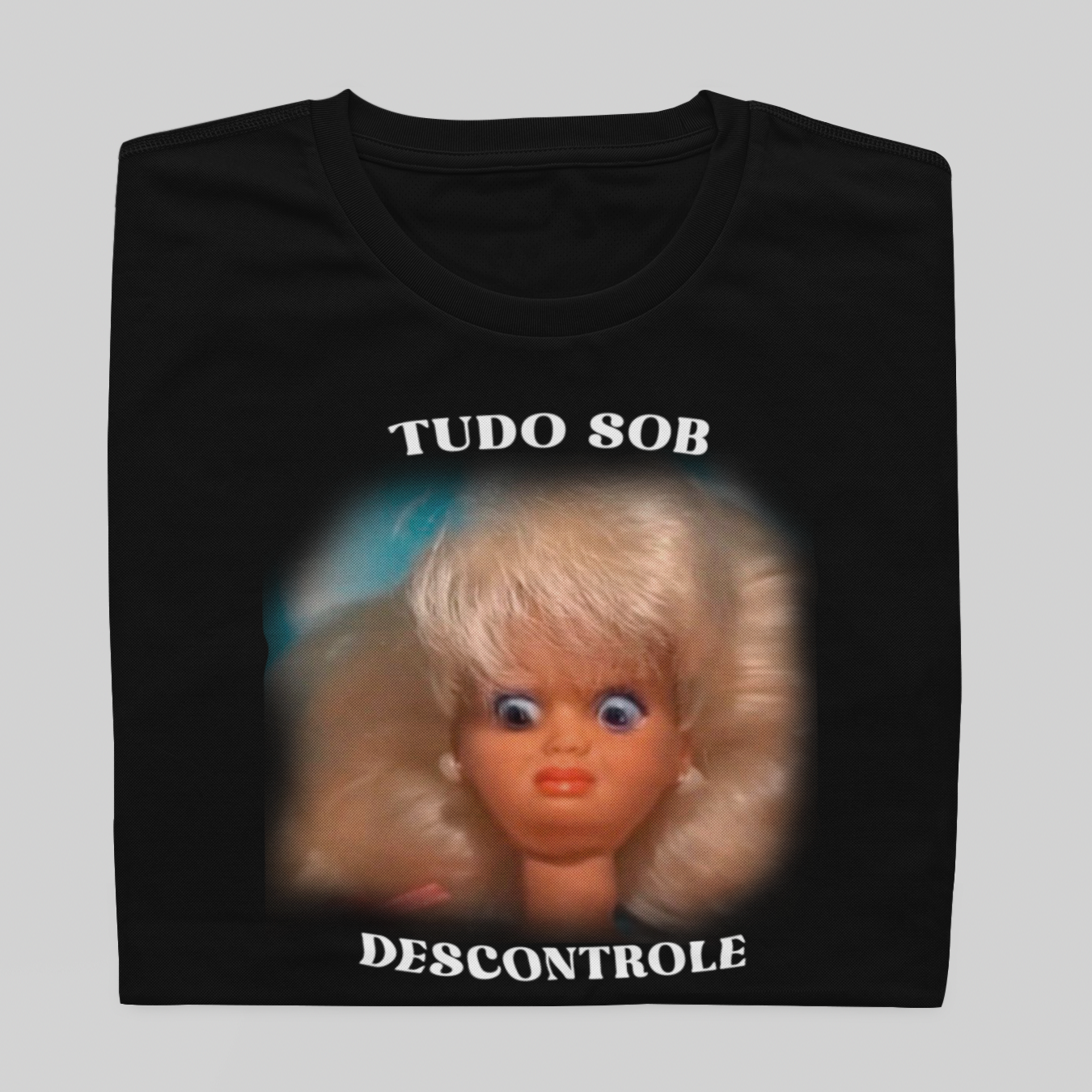 T- shirt Quality - Tudo sob descontrole - COLORIDO