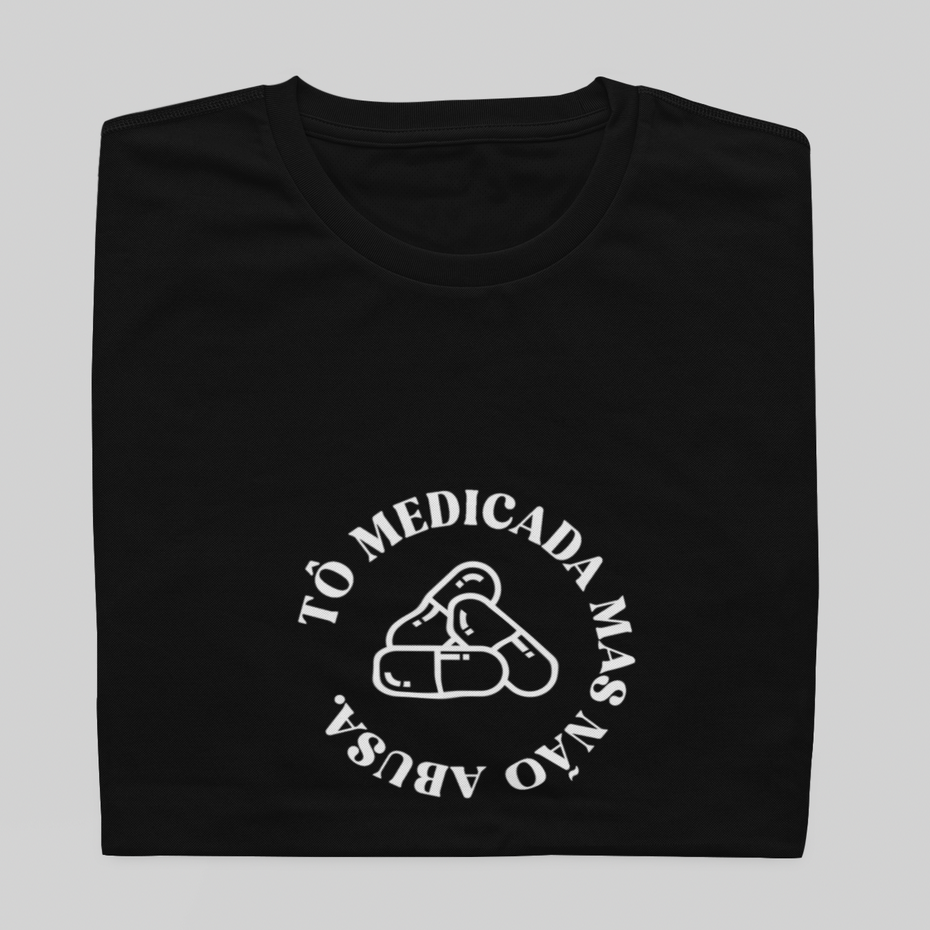 Babe Long Quality - Tô medicada, não abusa - COLORIDO