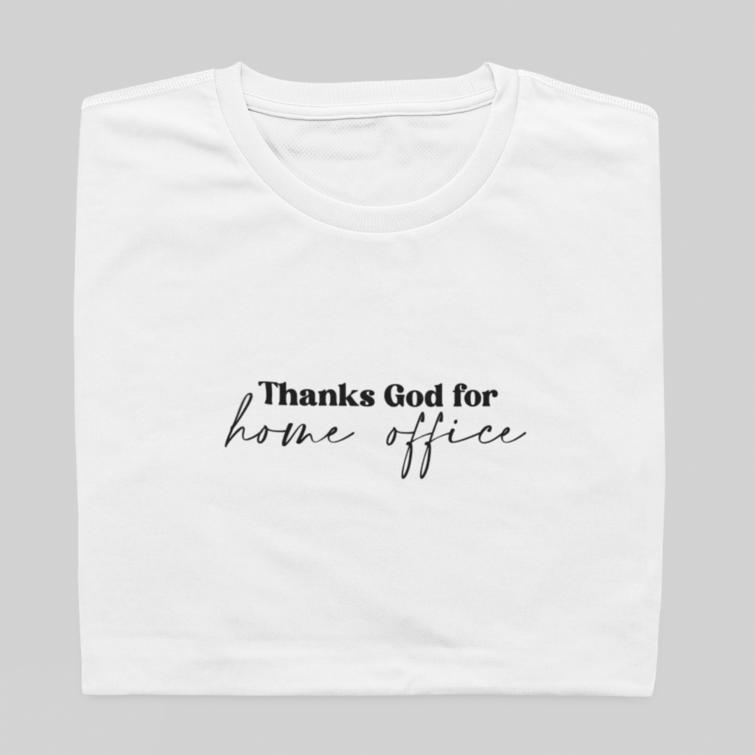 T- shirt Quality - Thanks for Home Office - BRANCO