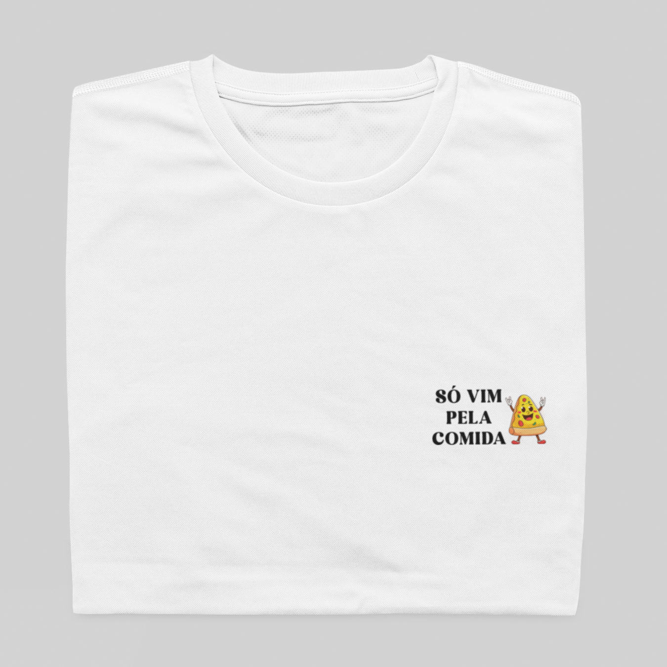 T- shirt Quality - Vim pela comida - BRANCO