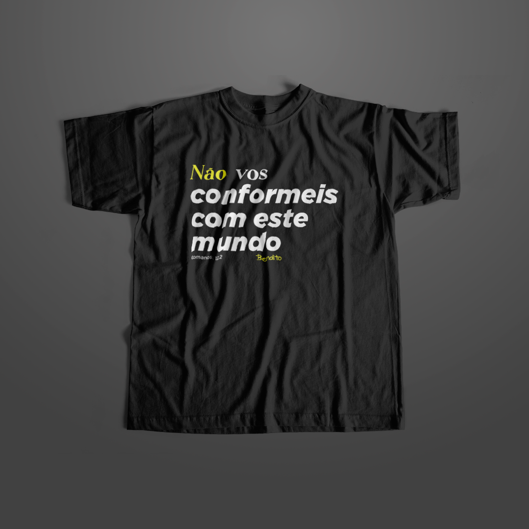 Camiseta - Não vos conformeis