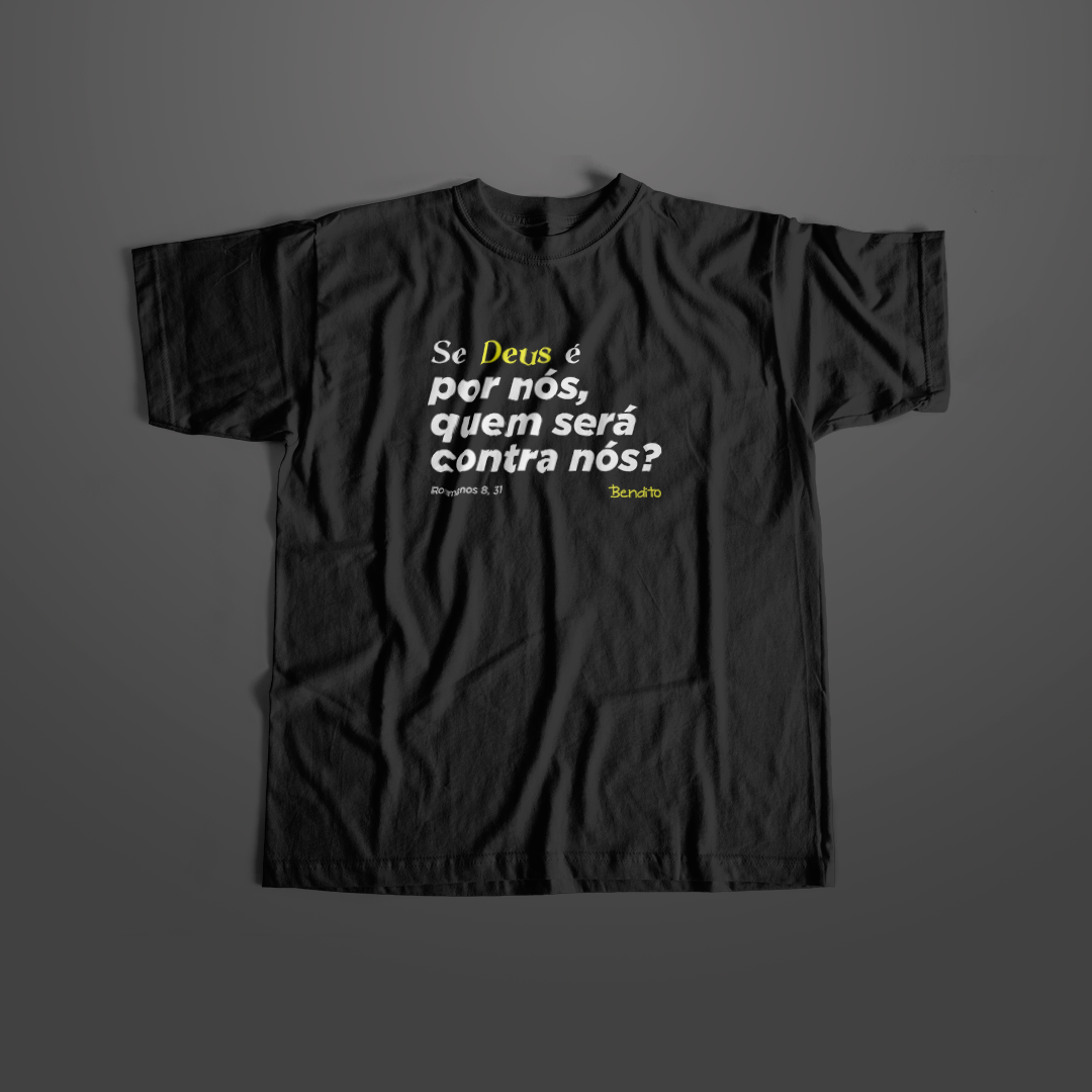 Camiseta - Se Deus é por nós...