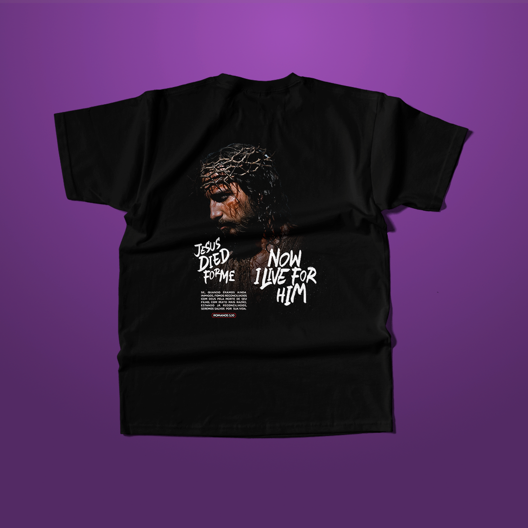 Camiseta - Jesus died for me
