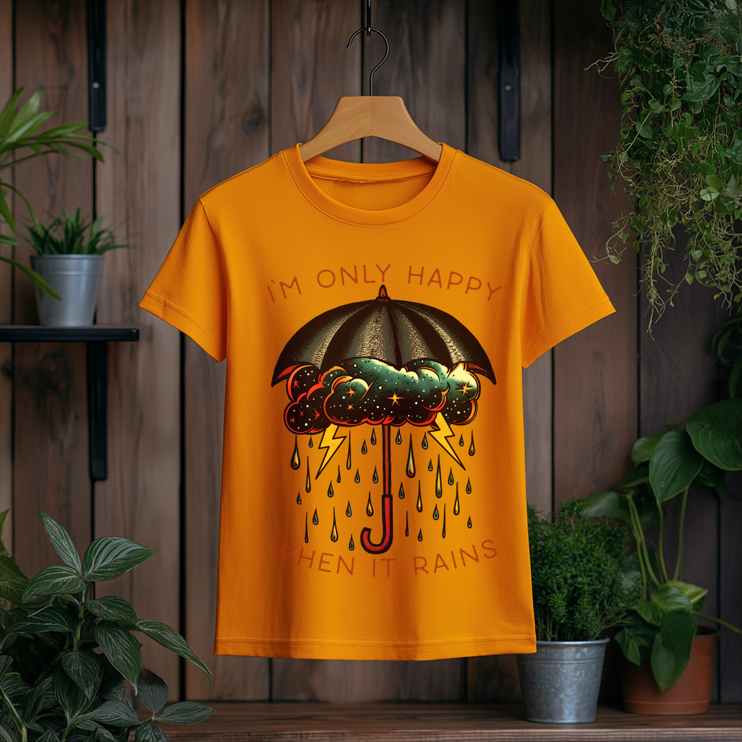 Camiseta Feminina I'm Only Happy When It Rains