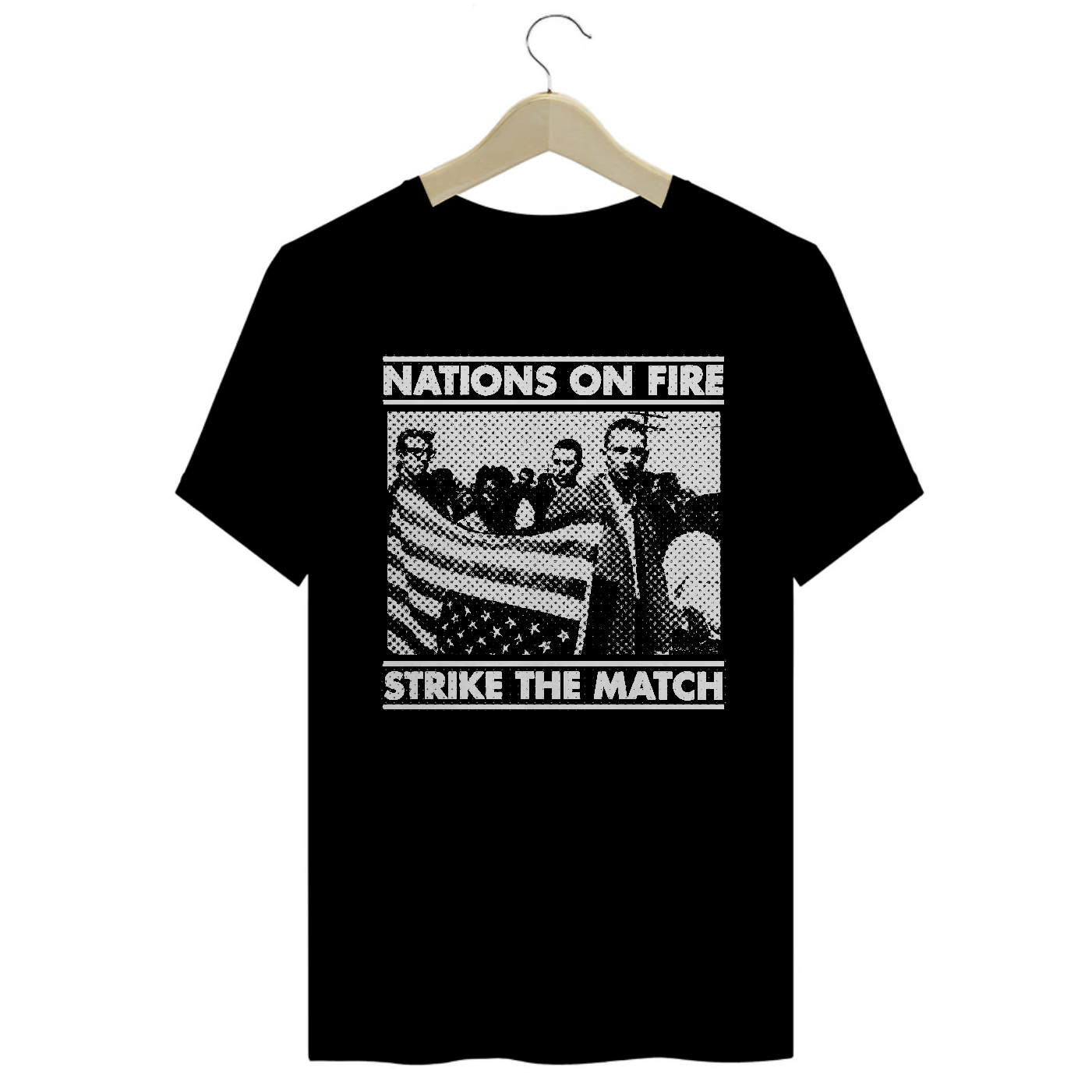Camiseta Premium Nations On Fire - Strike the Match - Coleção Punk/ Hardcore