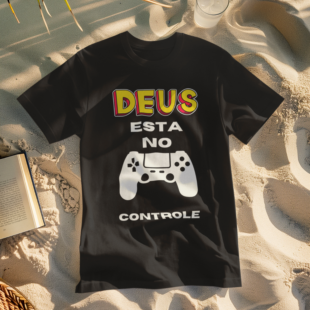 CAMISA QUALITY DEUS ESTA NO CONTROLE 02 ( varias cores )